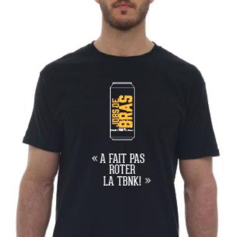 T-shirt |  À fait pas roter la TBNK